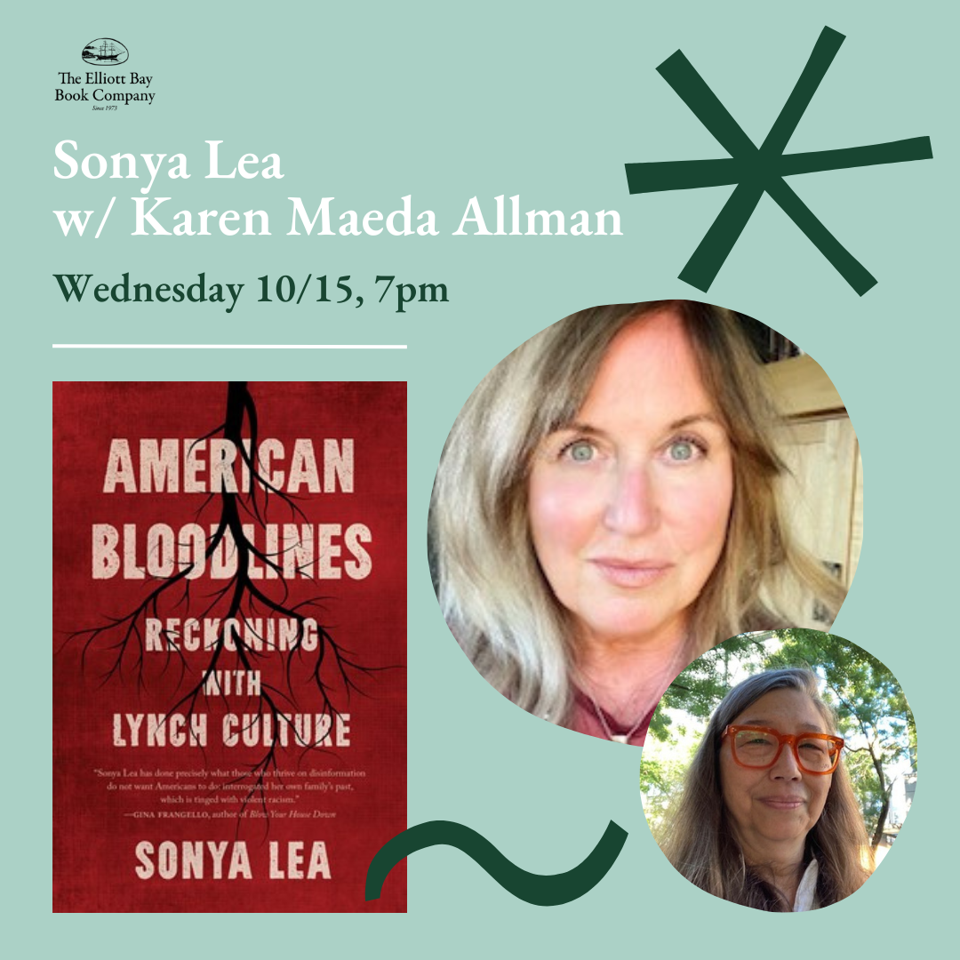 Sonya Lea w/ Karen Maeda Allman | Elliott Bay Book Company