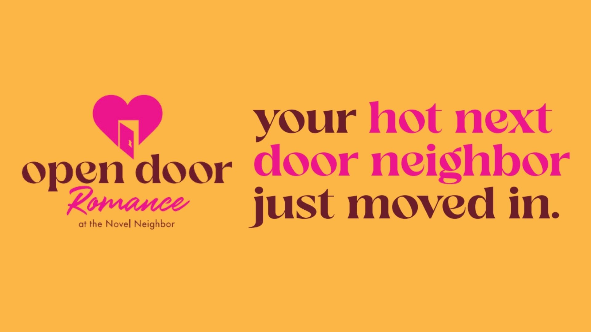 The Novel Neighbor Open Door Romance