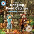 Cover image for Case of the Hanging Food Catcher