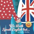 Cover image for We Both Speak English but...