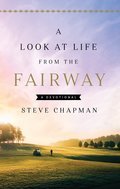 Cover image for Look at Life from the Fairway