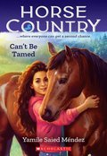 Cover image for Can't Be Tamed (Horse Country #1)