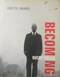 Cover image for Becoming Bucky Fuller