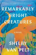 Cover image for Remarkably Bright Creatures