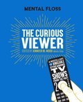 Cover image for Mental Floss The Curious Viewer
