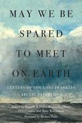 Cover image for May We Be Spared to Meet on Earth