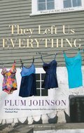 Cover image for They Left Us Everything