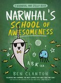 Cover image for Narwhal's School of Awesomeness (A Narwhal and Jelly Book #6)