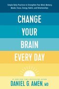 Cover image for Change Your Brain Every Day
