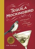 Cover image for Tequila Mockingbird (10th Anniversary Expanded Edition)