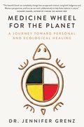 Cover image for Medicine Wheel for the Planet