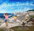 Cover image for Wild Trails to the Sea (pb)