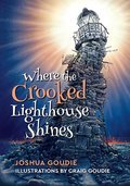 Cover image for Where the Crooked Lighthouse Shines