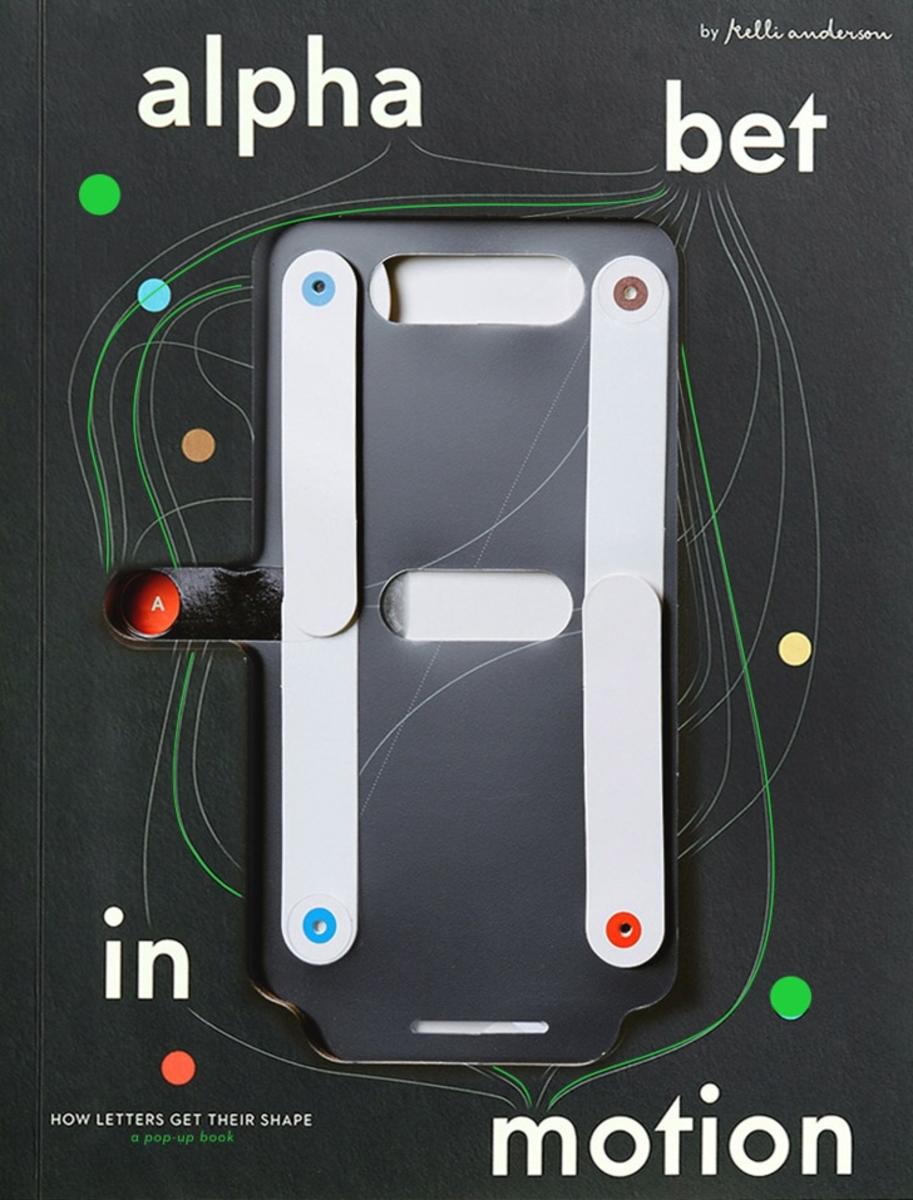 Alphabet In Motion by Kelli Anderson - McNally Robinson Booksellers