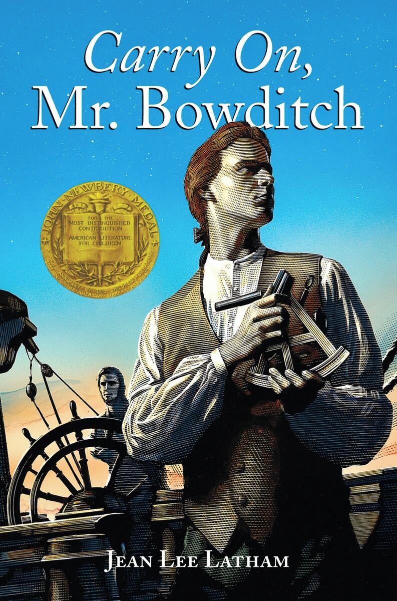 Carry On, Mr. Bowditch by Jean Lee Latham, Mary R Walsh - McNally ...