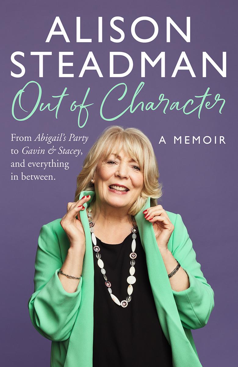 Out of Character by Alison Steadman McNally Robinson Booksellers