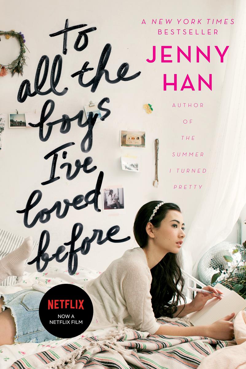 To All The Boys I've Loved Before by Jenny Han McNally Robinson