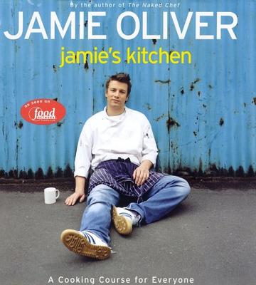 Jamies Kitchen by Jamie Oliver - McNally Robinson Booksellers