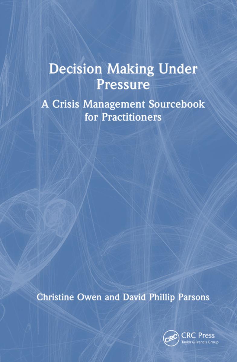 Decision Making Under Pressure by Christine Owen, David Parsons ...