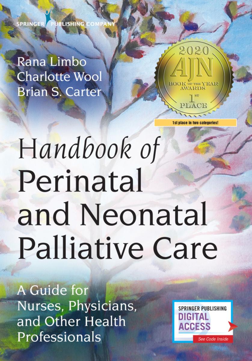 Handbook of Perinatal and Neonatal Palliative Care by Rana Limbo ...