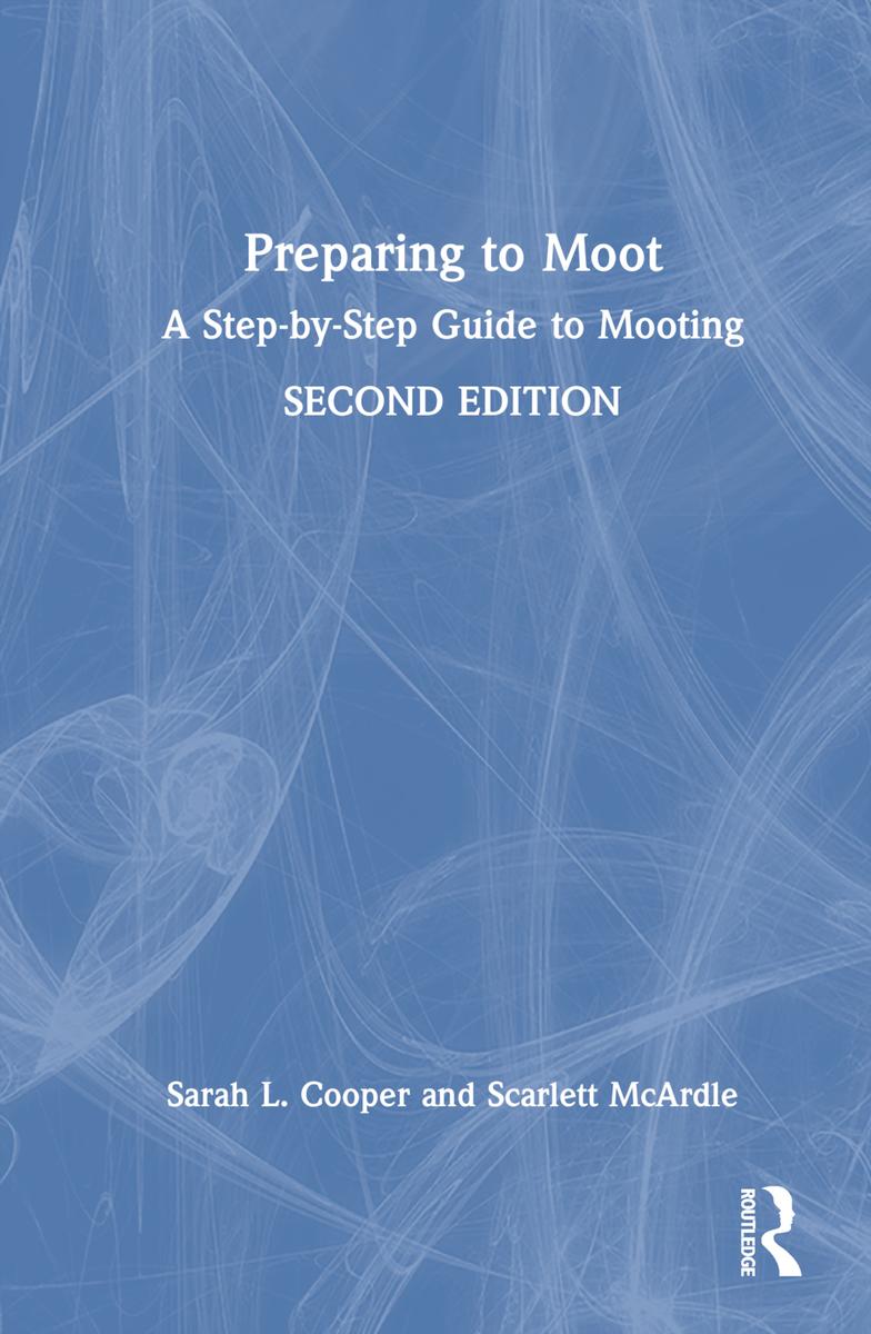 Preparing to Moot by Sarah L Cooper, Scarlett McArdle - McNally ...