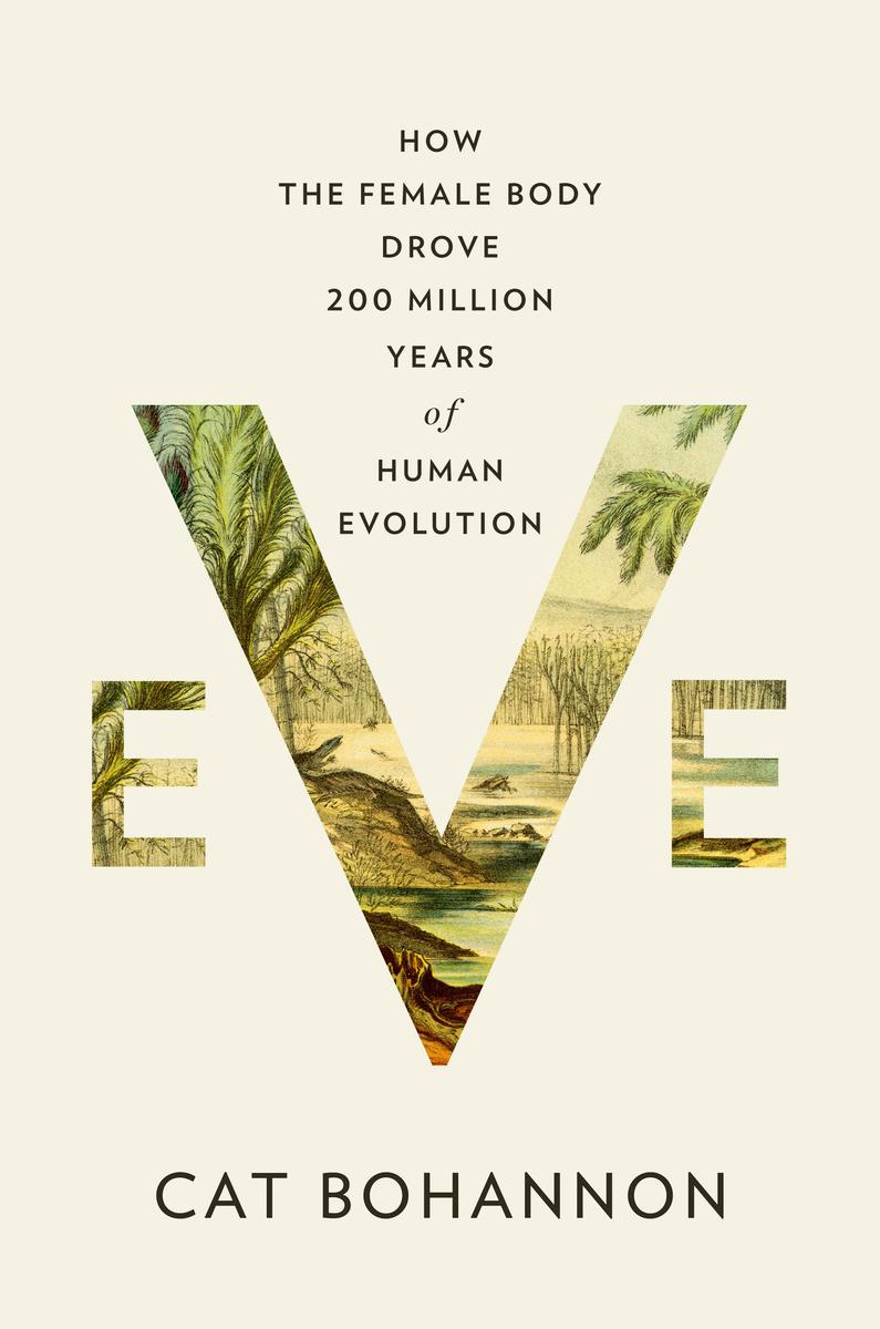 Eve by Cat Bohannon - McNally Robinson Booksellers