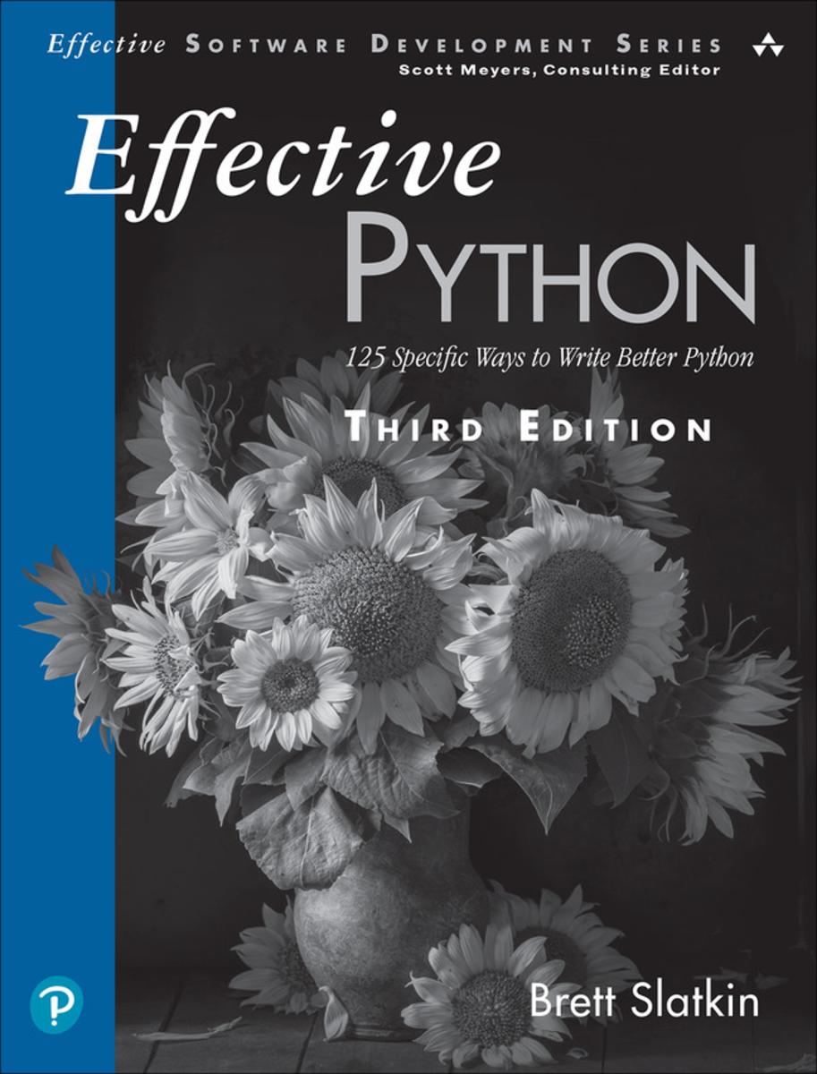 Effective Python by Brett Slatkin - McNally Robinson Booksellers
