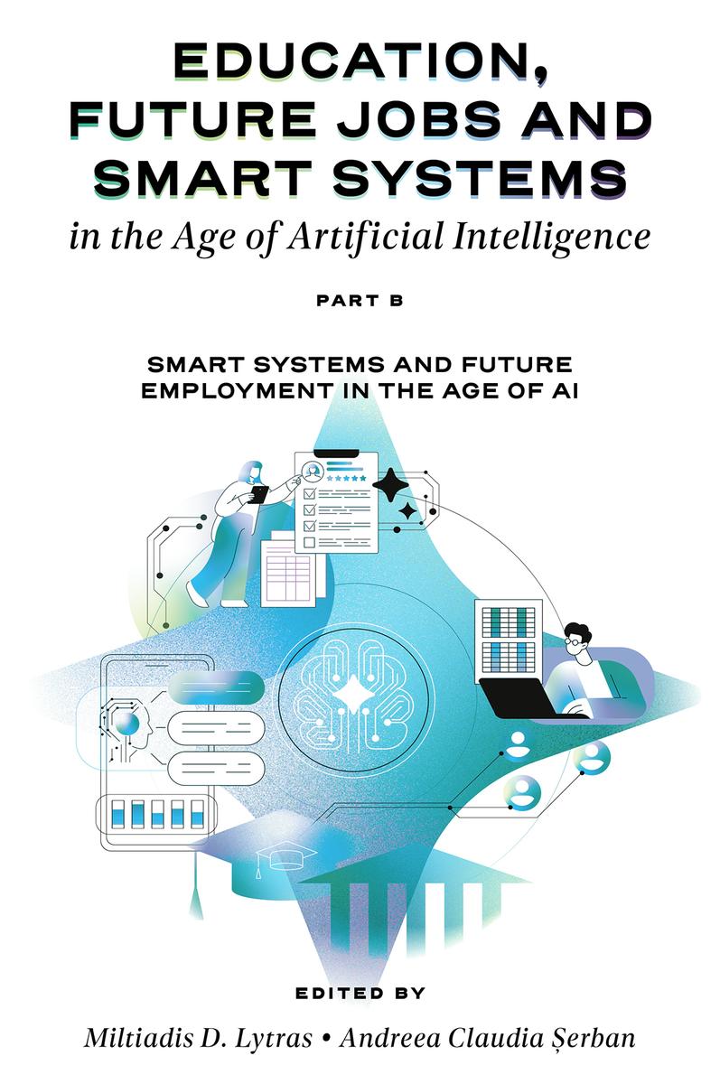 Education, Future Jobs and Smart Systems in the Age of Artificial ...