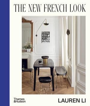 The New French Look by Lauren Li McNally Robinson Booksellers