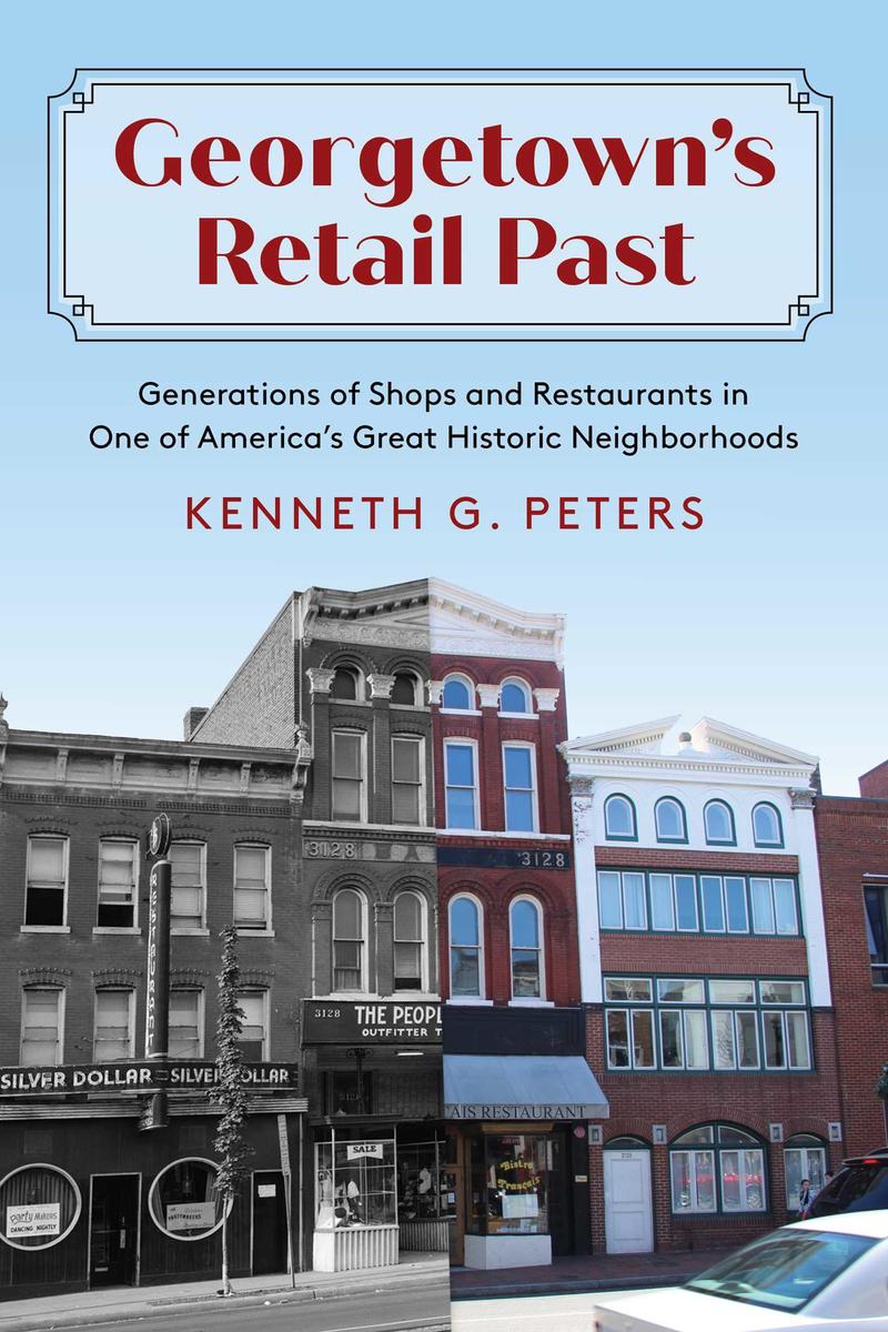 Georgetown's Retail Past by Kenneth G Peters - McNally Robinson Booksellers