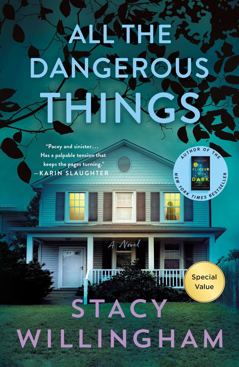 All The Dangerous Things by Stacy Willingham - McNally Robinson Booksellers
