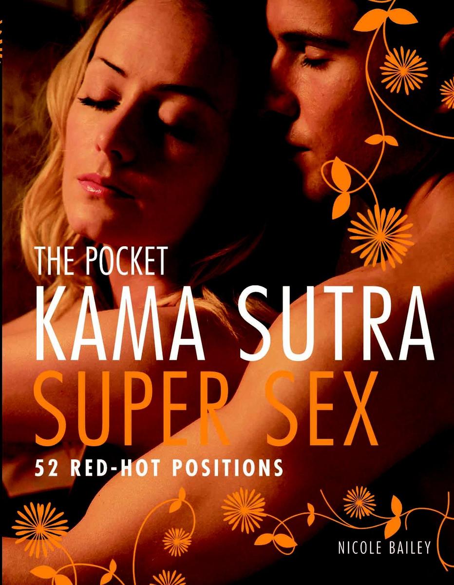 The Pocket Kama Sutra Super Sex by Nicole Bailey - McNally Robinson  Booksellers