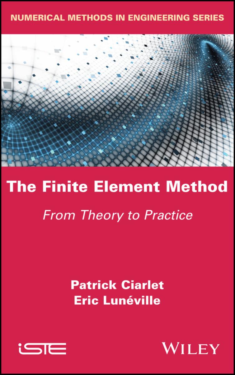 The Finite Element Method by Patrick Ciarlet, Eric Luneville - McNally ...