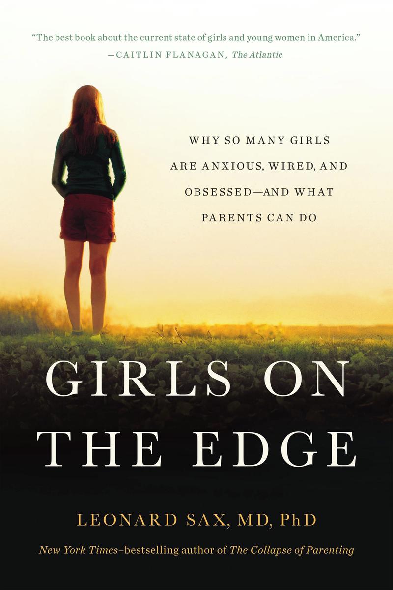 Girls on the Edge by Leonard Sax McNally Robinson Booksellers