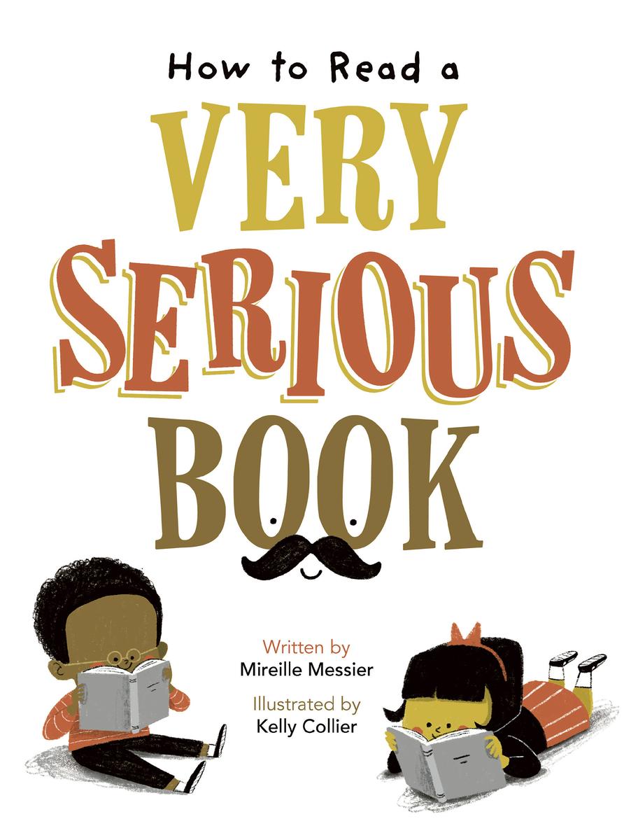Ht Read A Very Serious Bk by Mireille Messier - McNally Robinson ...