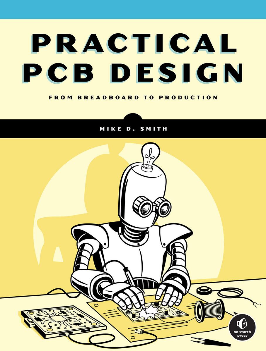Practical PCB Design by Michael D Smith - McNally Robinson Booksellers
