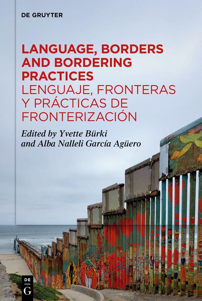 Language, Borders and Bordering Practices / Lenguaje, fronteras y ...