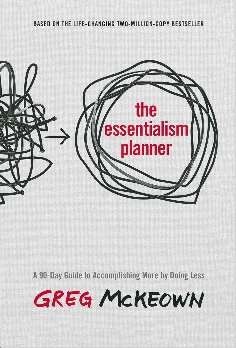 Essentialism Planner by Greg Mckeown - McNally Robinson Booksellers