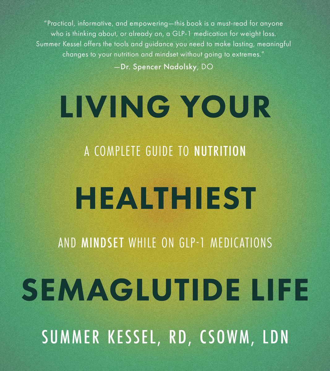 Living Your Healthiest Semaglutide Life - IndieBookstores