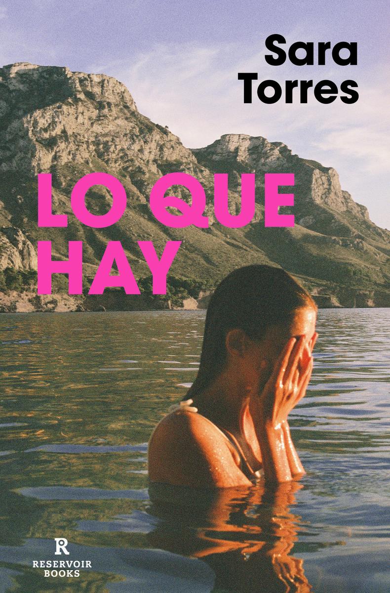 Lo que hay / What It Is Sara Torres  