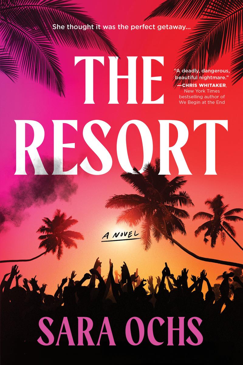 The Resort - A Novel