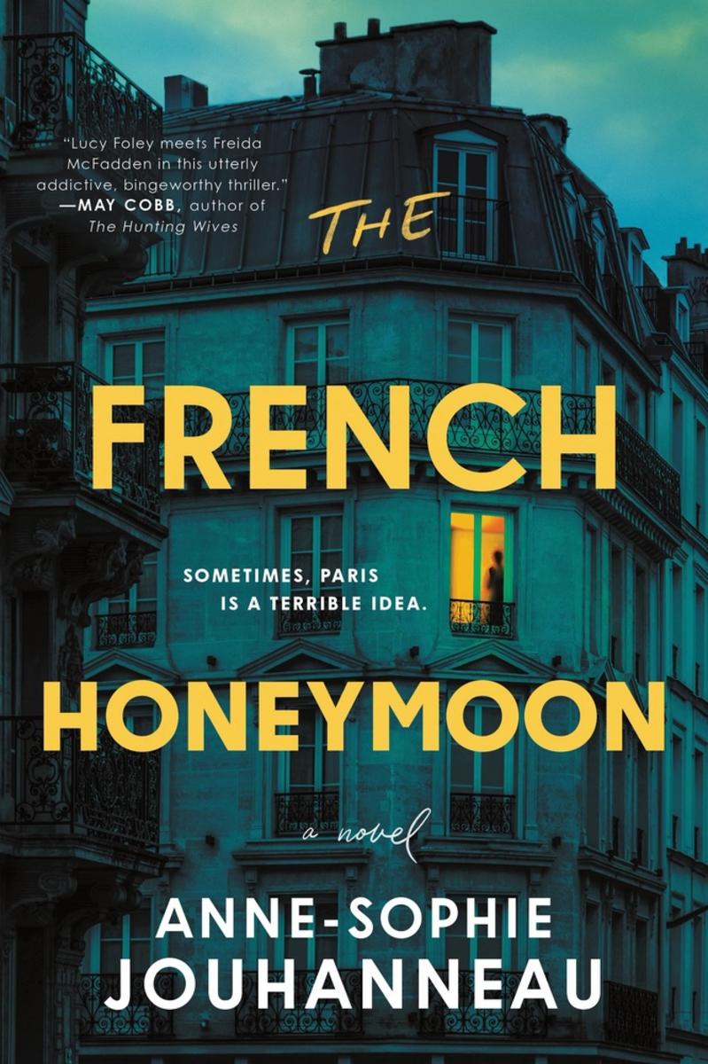 The French Honeymoon: A Novel