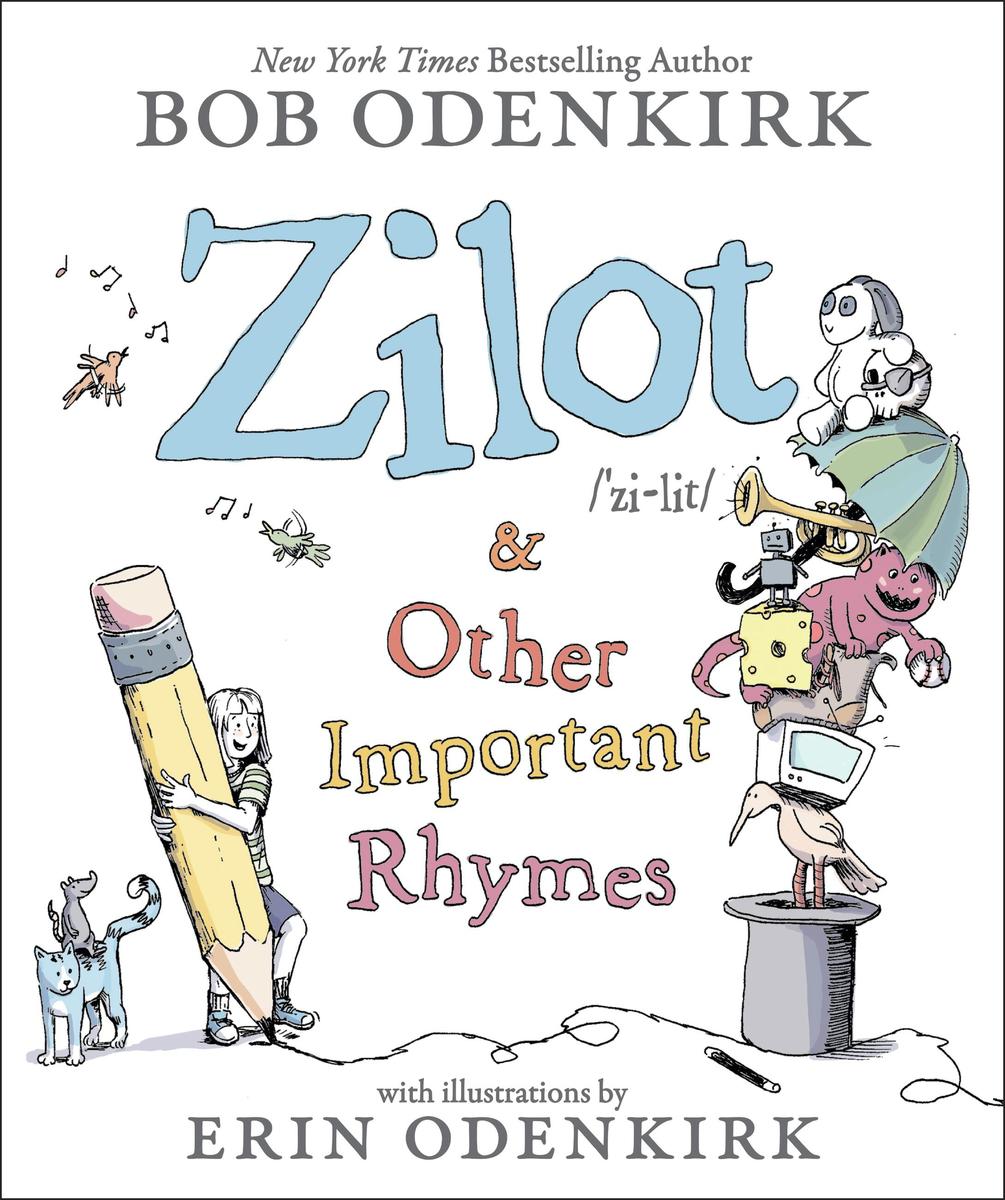 Zilot & Other Important Rhymes - 