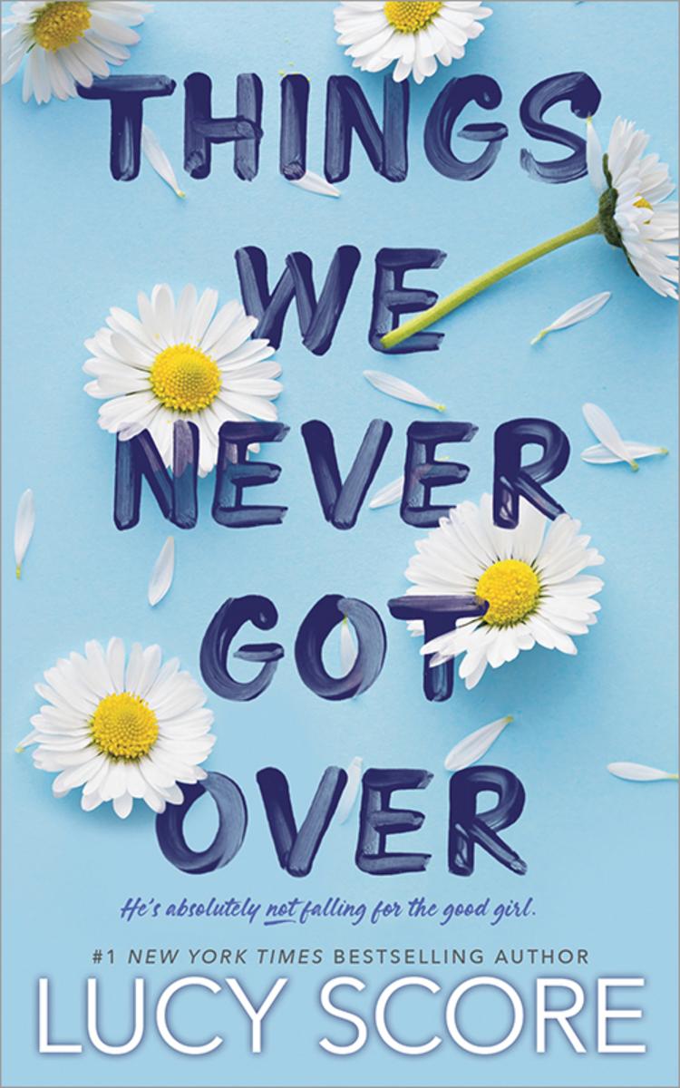 Things We Never Got Over by Lucy Score - Available at our Downtown Chicago  Bookstore