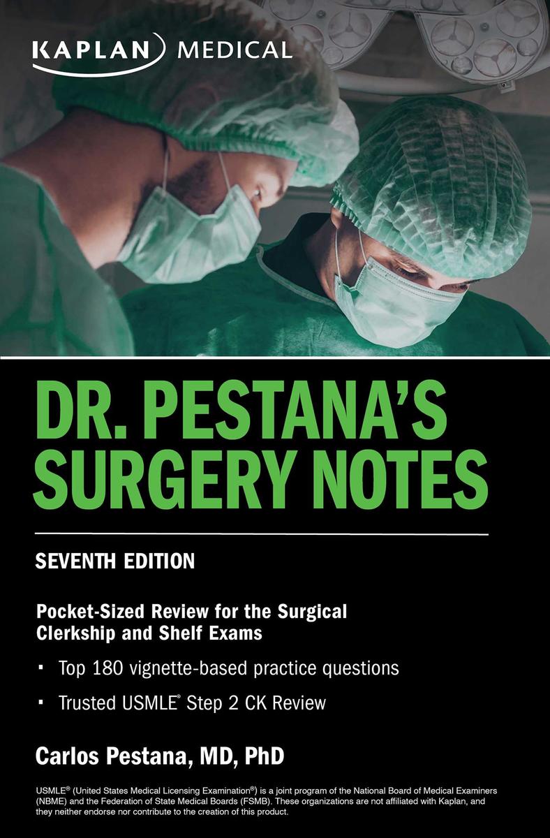 Dr. Pestana's Surgery Notes, Seventh Edition by Carlos Pestana