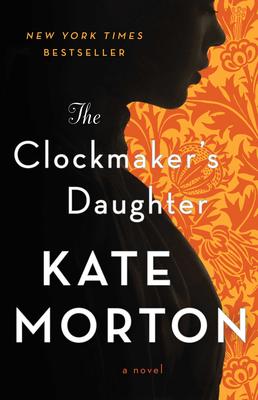 The Clockmaker's Daughter - A Novel
