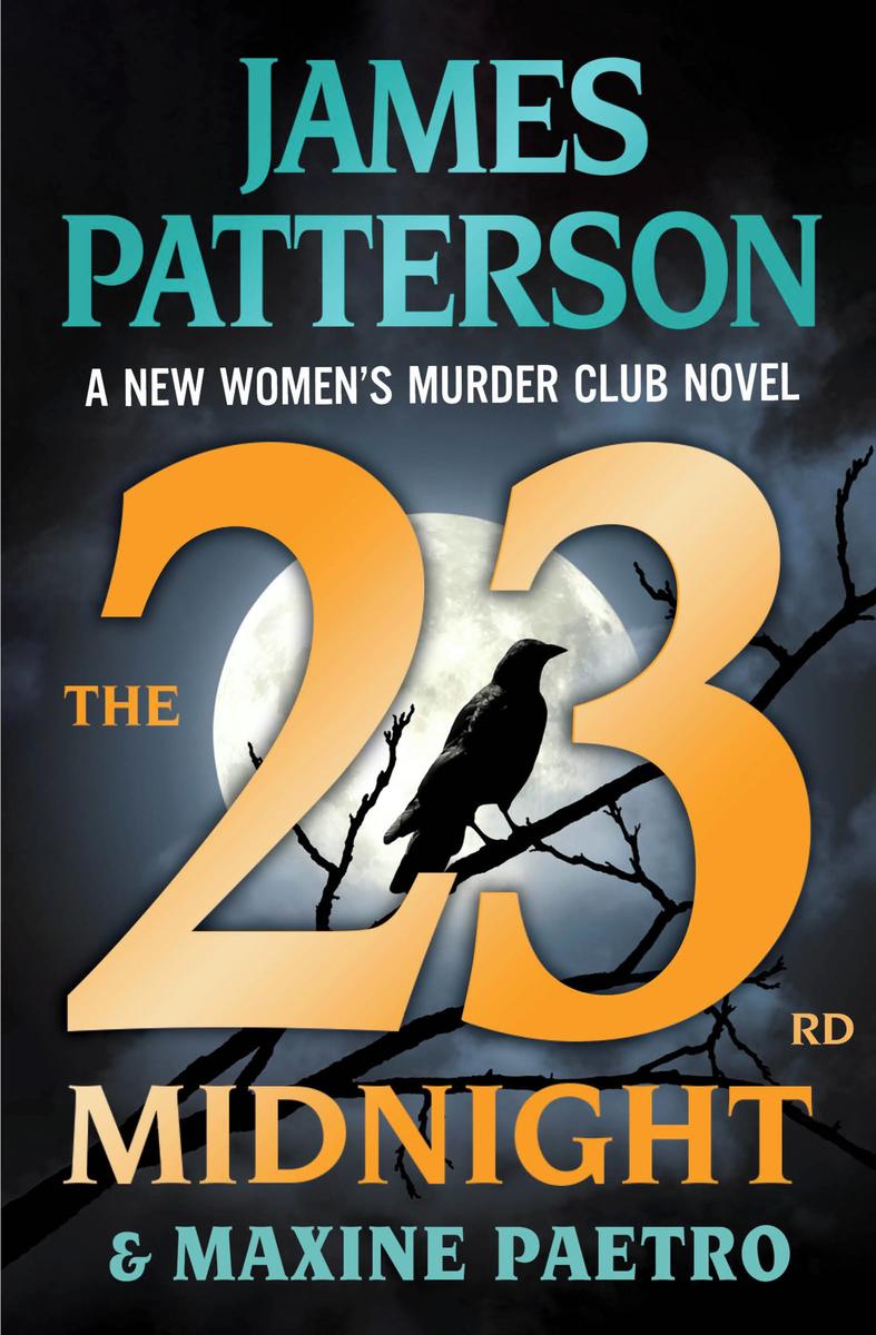 The 23rd Midnight - If You Haven't Read the Women's Murder Club, Start Here