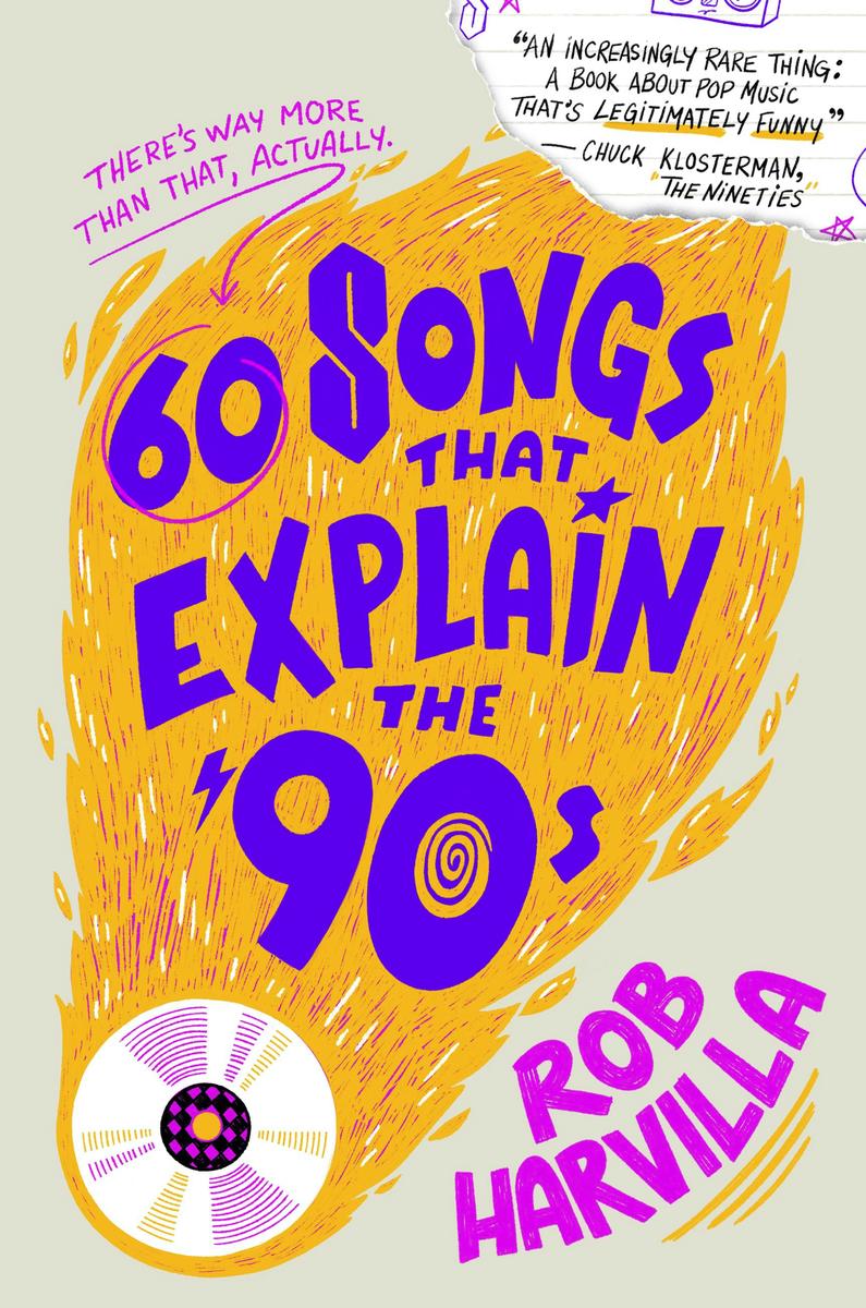 60 Songs That Explain the '90s - 