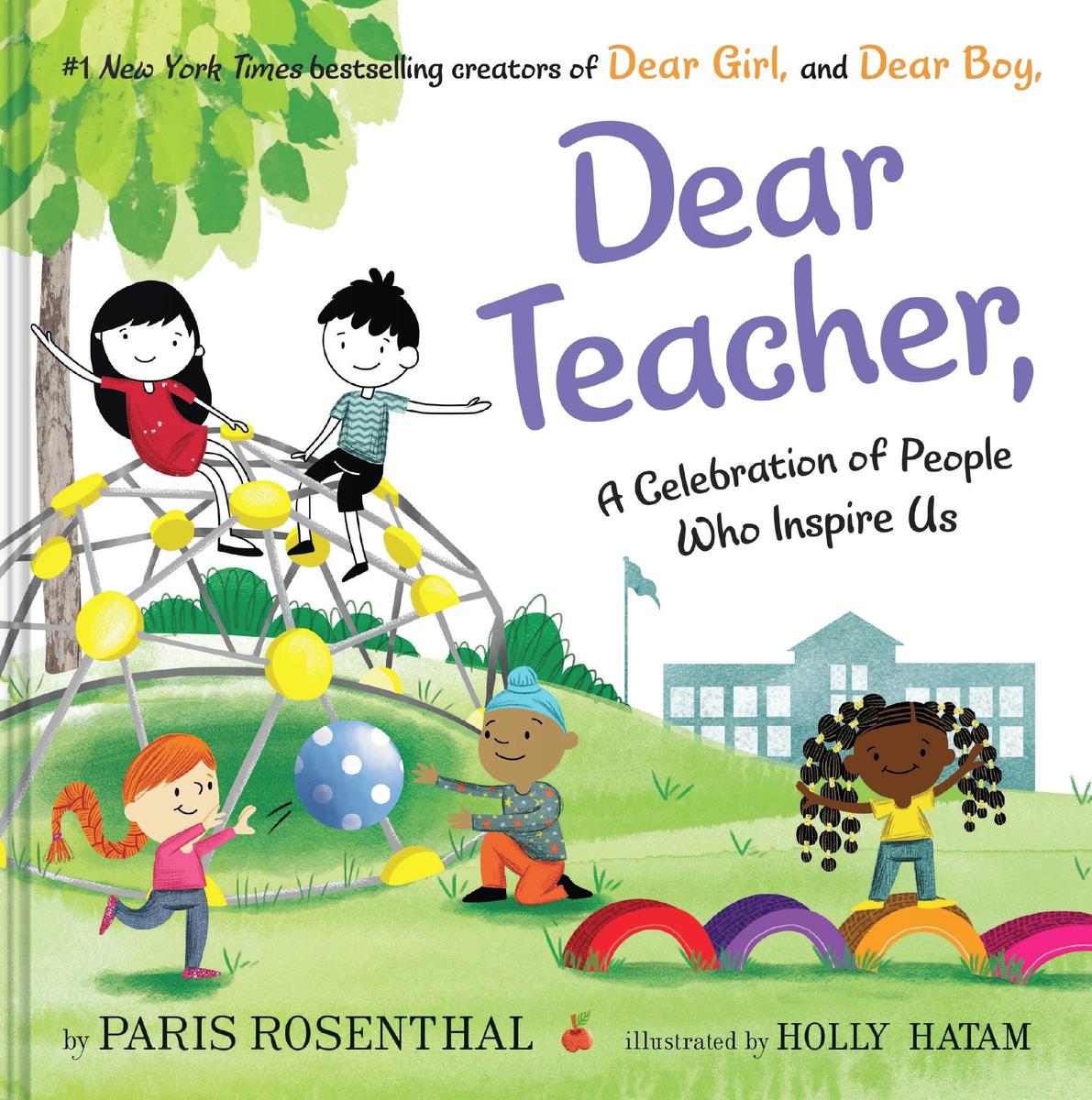 Dear Teacher: A Celebration of People Who Inspire Us