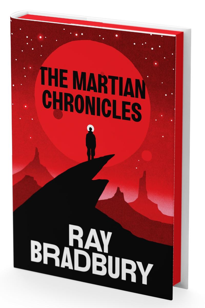 The Martian Chronicles Deluxe Collector's Edition by Ray Bradbury